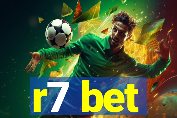 r7 bet